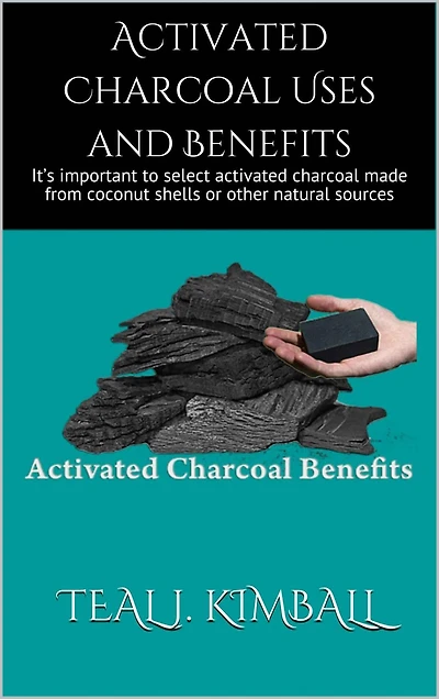 Activated Charcoal Uses and Benefits