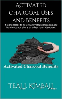 Activated Charcoal Uses and Benefits