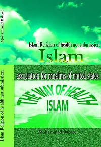 Islam Religion of health, not submission