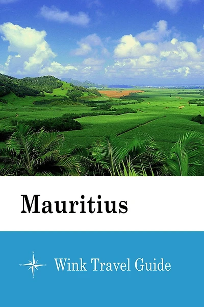 Mauritius - Wink Travel Guide