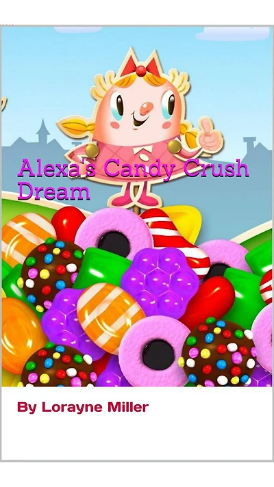 Alexas Candy Crush Dream