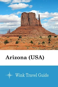 Arizona (USA) - Wink Travel Guide