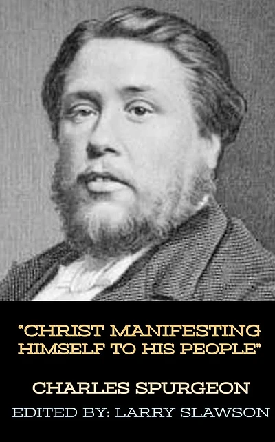 Christ Manifesting Himself to His People
