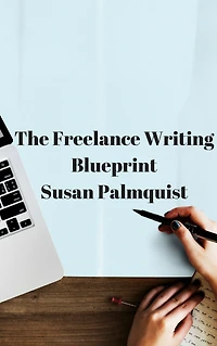 Freelance Writing Blueprint