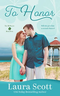 To Honor: A Sweet Small Town Romance