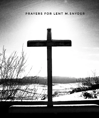 Prayers for Lent