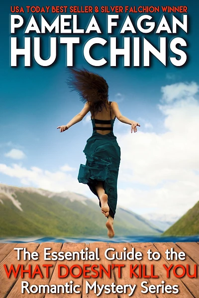 The Essential Guide to the What Doesn't Kill You Romantic Mystery Series