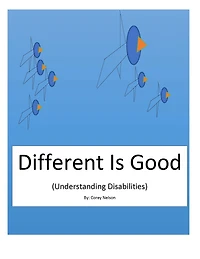 Different Is Good (Understanding Disabilities)