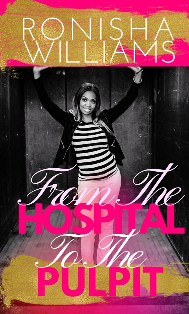 From The Hospital To The Pulpit