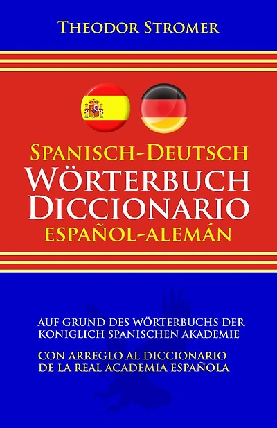 Spanisch-Deutsch Worterbuch Diccionario espanol-aleman