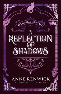 A Reflection of Shadows: Historical Fantasy Romance
