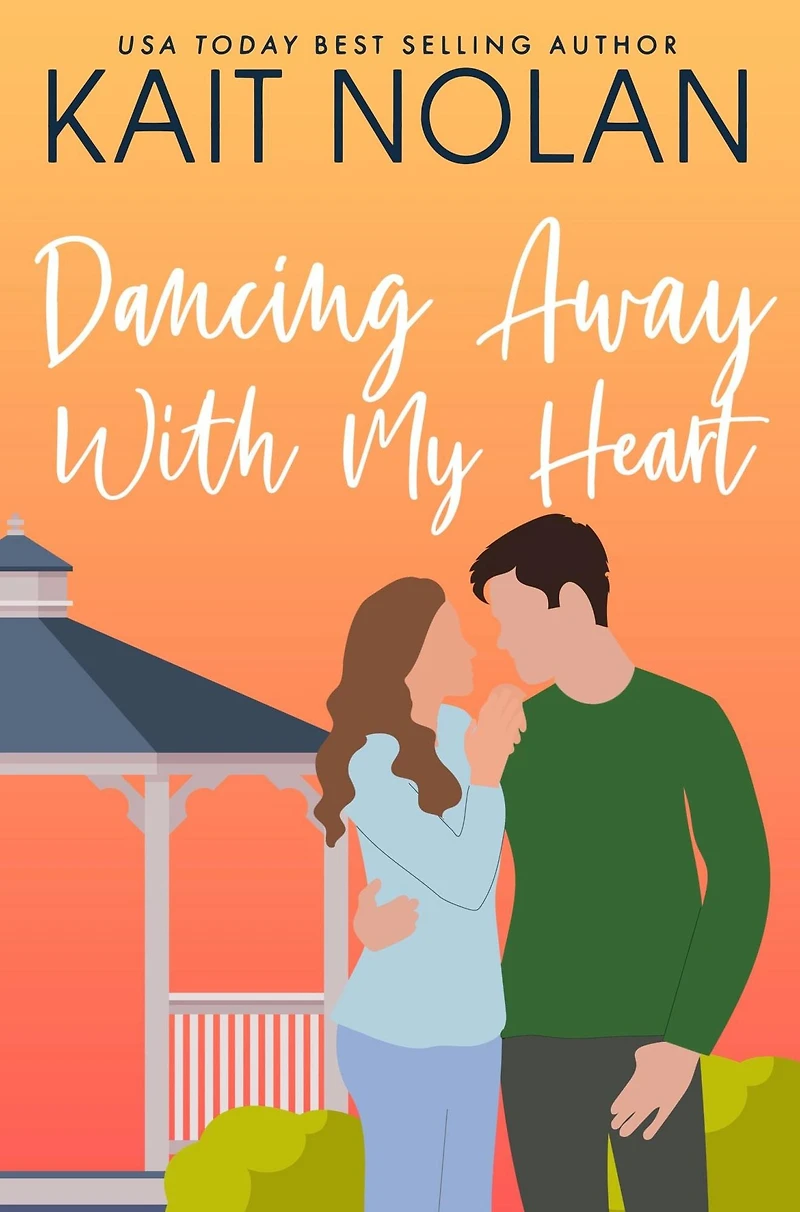 Dancing Away With My Heart: A Small Town Southern Romance
