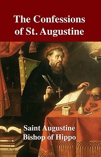 The Confessions of Saint Augustine