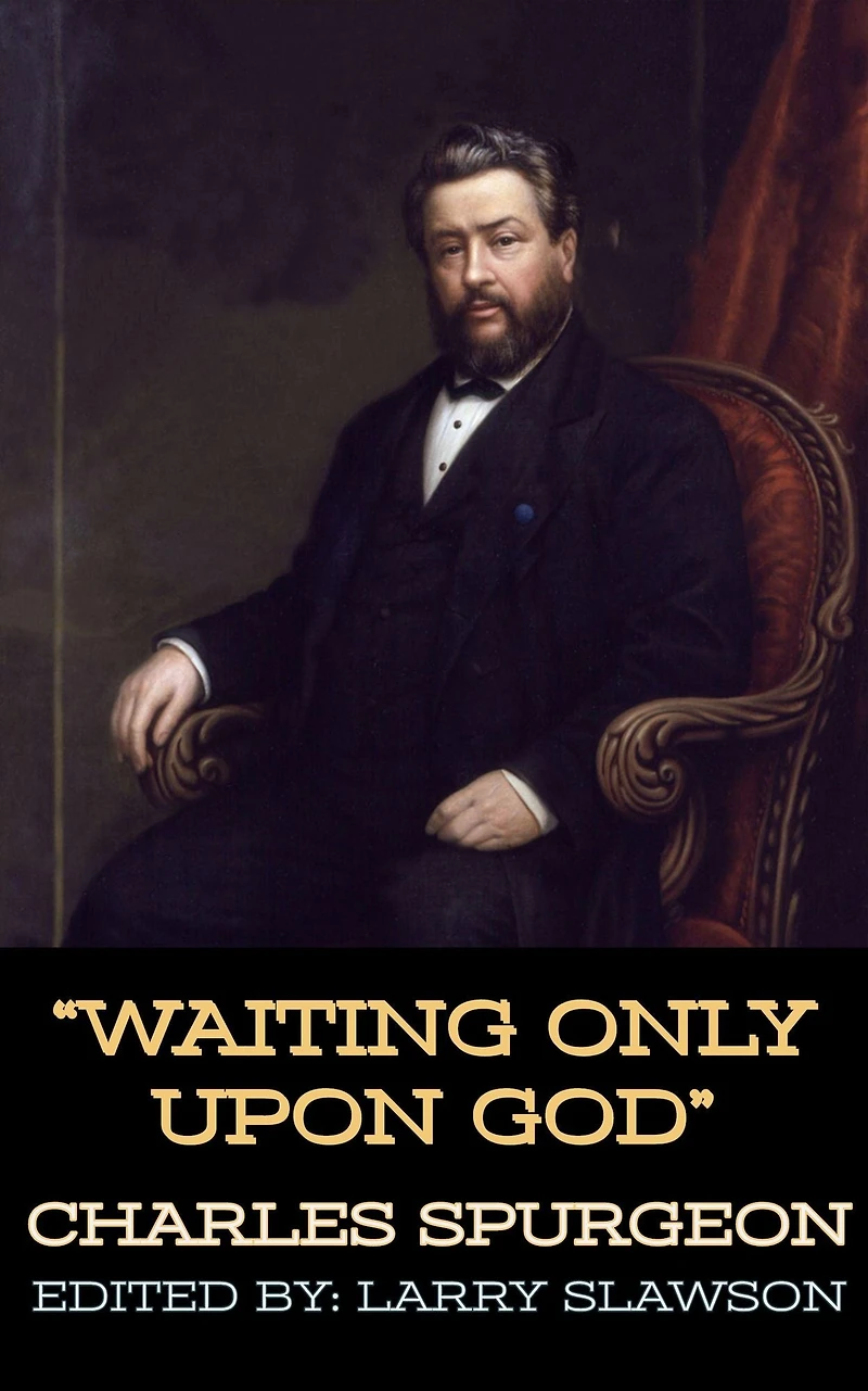 Waiting Only Upon God