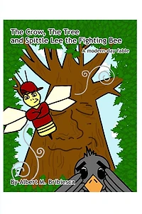 The Crow, The Tree and Spittle Lee the Fighting Bee