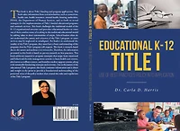 Educational K-12 Title I Use of Best Practices: Policy into Application