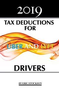 2019 Tax Deductions For Uber & Lyft Drivers