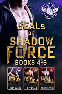 SEALs of Shadow Force Romantic Suspense Series Box Set 4 - 6