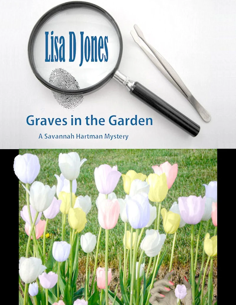 Graves the Garden: A Savannah Hartman Mystery
