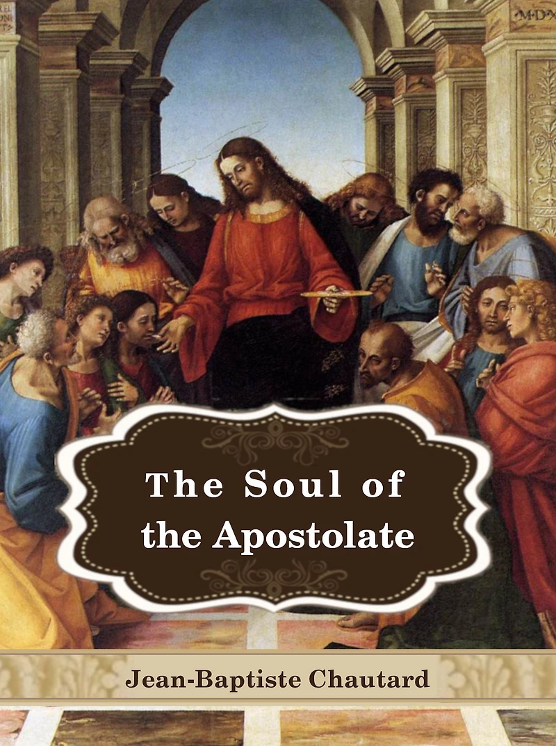 The Soul of Apostolate