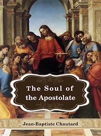 The Soul of Apostolate