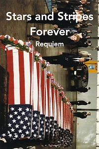Stars and Stripes Forever, Requiem