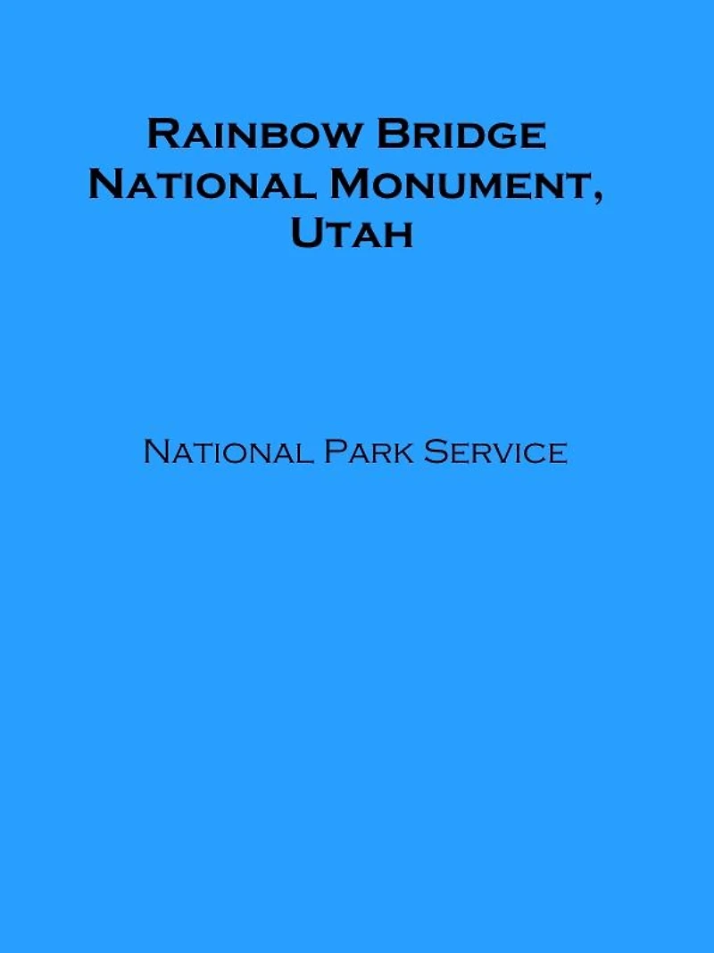 Rainbow Bridge National Monument, Utah