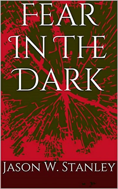 Fear In The Dark