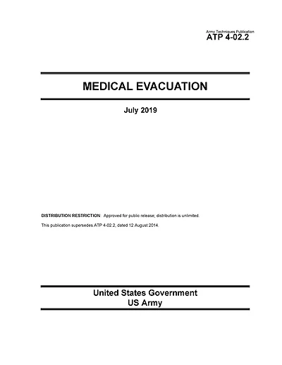 Army Techniques Publication ATP 4-02.2 Medical Evacuation July 2019