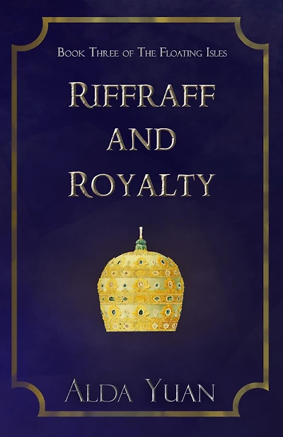 Riffraff and Royalty