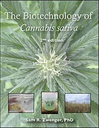 The Biotechnology of Cannabis sativa
