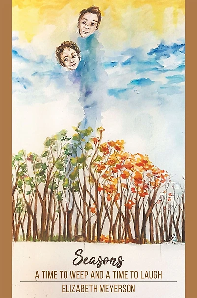 Seasons: a Time to Weep and Laugh