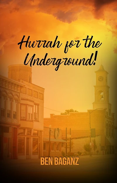 Hurrah for the Underground!
