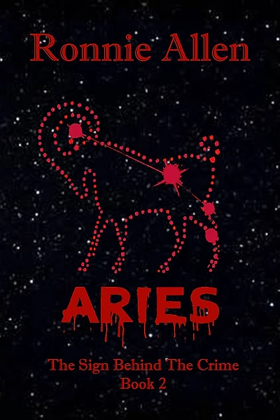 Aries ~ The Sign Behind the Crime ~ Book 2
