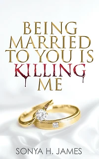 Being Married To You Is Killing Me