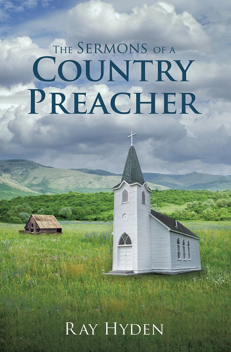 The Sermons of a Country Preacher