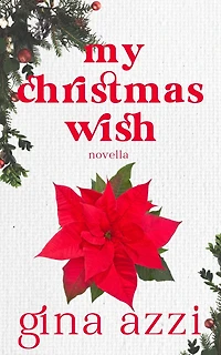 My Christmas Wish: A Prequel