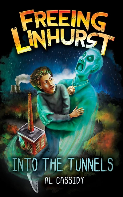 Freeing Linhurst: Into the Tunnels (Book 2)