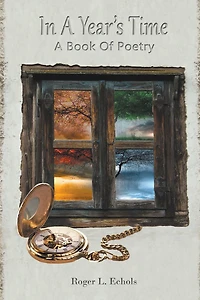 In A Year's Time A Book Of Poetry