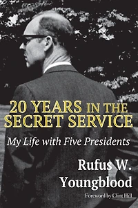 20 Years the Secret Service: My Life with Five Presidents