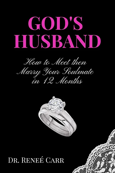 God's Husband: How to Meet then Marry Your Soulmate in 12 Months