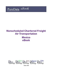 Nonscheduled Chartered Freight Air Transportation in Mexico