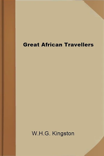Great African Travellers