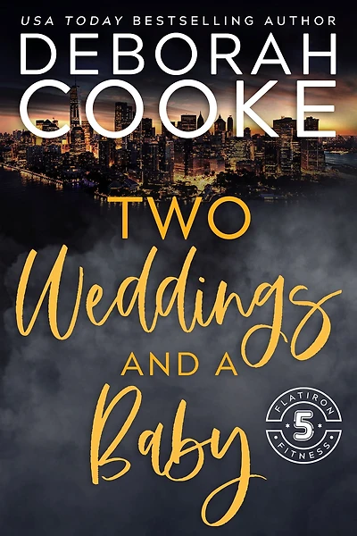 Two Weddings & a Baby