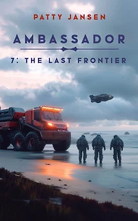 Ambassador 7: The Last Frontier