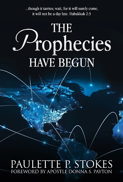 The Prophecies Have Begun