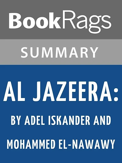 Study Guide: Al Jazeera: How the Free Arab News Network Scooped the World