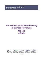 Household Goods Warehousing & Storage Revenues in Mexico