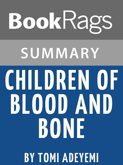 Study Guide: Children of Blood and Bone
