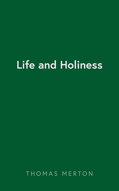 Life and Holiness